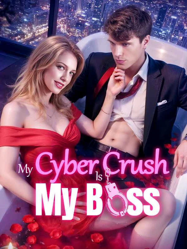 My Cyber Crush is My Boss