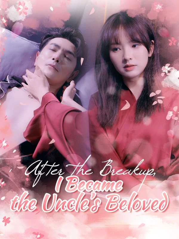 After the Breakup, I Became the Uncle’s Beloved