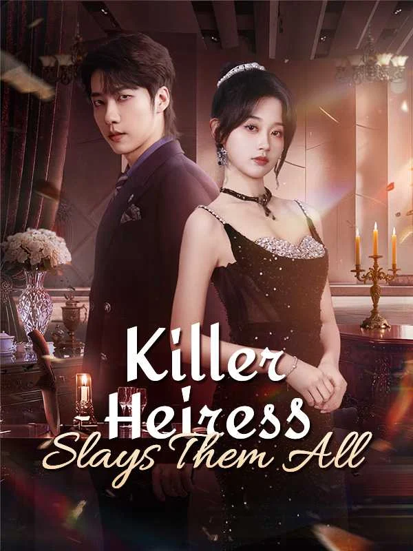 Killer Heiress Slays Them All