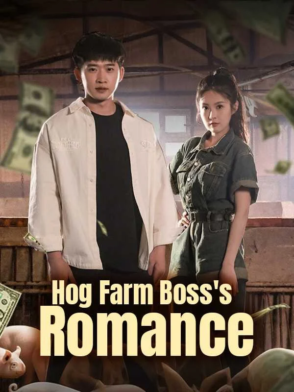 Hog Farm Boss’s Romance
