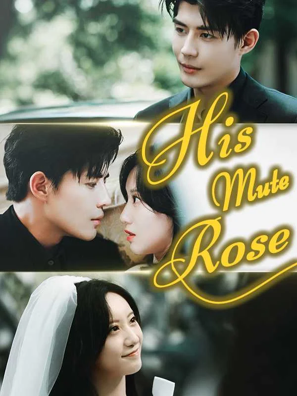 His Mute Rose