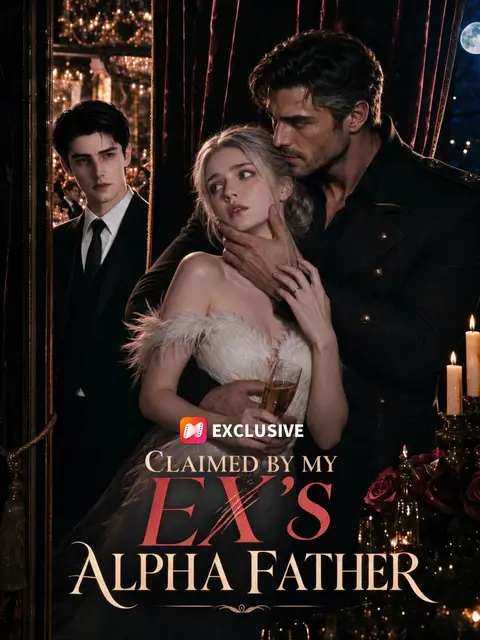 Claimed by my ex’s alpha father