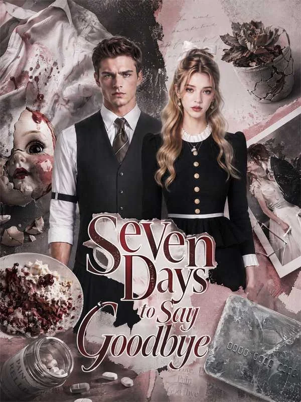 Seven Days to Say Goodbye