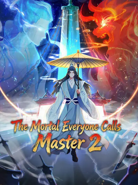 The Mortal Everyone Calls Master 2