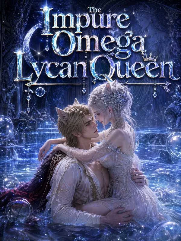 The Impure Omega Lycan Queen