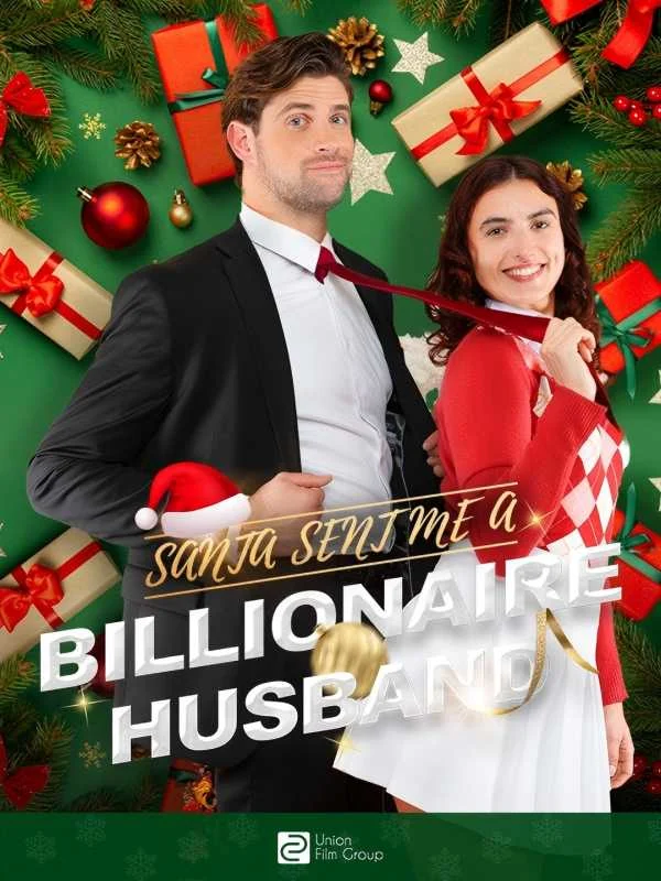 Santa Sent Me a Billionaire Husband
