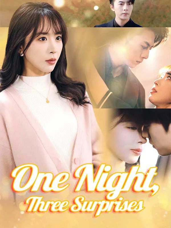 One Night, Three Surprises