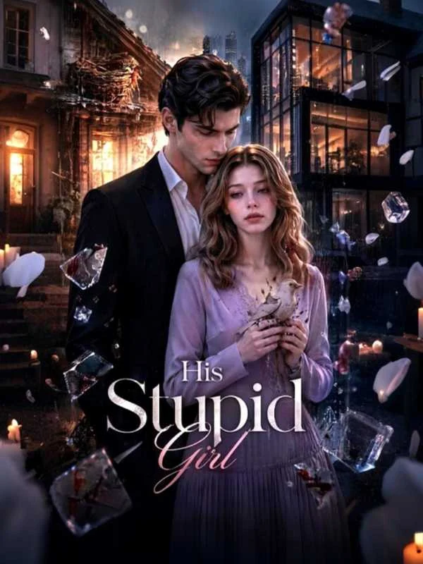 His Stupid Girl