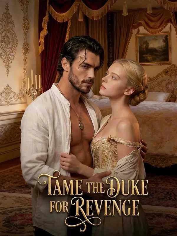 Tame the Duke for Revenge
