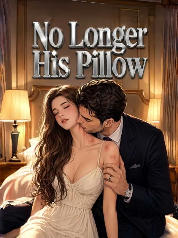 No Longer His Pillow