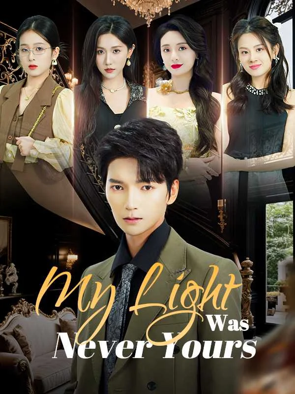 My Light Was Never Yours